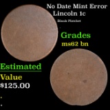 No Date Lincoln Cent Mint Error 1c Grades Select Unc BN