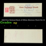 1898 First National Bank of Dillom Montana Check For $4 Grades NG