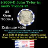 Full Roll of 2009-d John Tyler Presidential $1 Coin Rolls in Original United State Mint Wrapper. 25