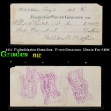 1912 Philadelphia Hamilton Trust Company Check For $100 Grades NG
