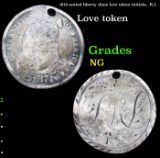 1874 seated liberty dime love token initials, .R.L Grades NG