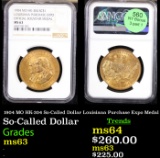 NGC 1904 MO HK-304 So-Called Dollar Louisiana Purchase Expo Medal Graded ms63 By NGC