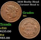 1839 Booby Head Coronet Head Large Cent 1c Grades f+