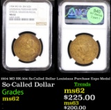 NGC 1904 MO HK-304 So-Called Dollar Louisiana Purchase Expo Medal Graded ms62 By NGC