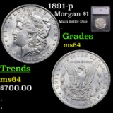 1891-p Morgan Dollar $1 Graded ms64 By SEGS