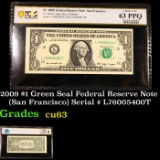 PCGS 2009 $1 Green Seal Federal Reserve Note (San Francisco) Serial # L76005400T Graded cu63 By PCGS