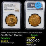 NGC 1904 MO HK-304 So-Called Dollar Louisiana Purchase Expo Medal Graded ms65 By NGC