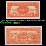 1944 Allied Military Authority 50 Groschen Note 50g Grades Choice AU