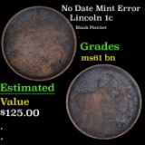 No Date Lincoln Cent Mint Error 1c Grades Unc+ BN