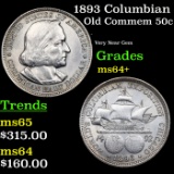 1893 Columbian Old Commem Half Dollar 50c Grades Choice+ Unc