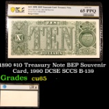 PCGS 1890 $10 Treasury Note BEP Souvenir Card, 1990 DCSE SCCS B-139 Graded cu65 By PCGS