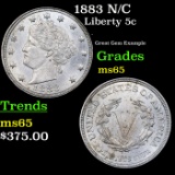 1883 N/C Liberty Nickel 5c Grades GEM Unc