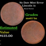 No Date Lincoln Cent Mint Error 1c Grades Select Unc BN