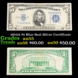 1934A $5 Blue Seal Silver Certificate Grades Choice AU