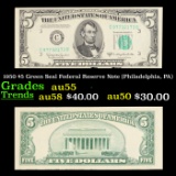1950 $5 Green Seal Federal Reserve Note (Philadelphia, PA) Grades Choice AU