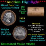 ***Auction Highlight*** Full $20 Bank of Montreal Roll of Silver Mix date with 1963 Ends, Canadian D