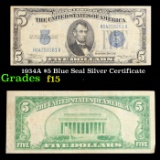 1934A $5 Blue Seal Silver Certificate Grades f+