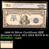 PCGS 1899 $5 Silver Certificate BEP Souvenir Card, 1977 ANA SCCS B-41 Graded cu64 By PCGS