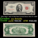 *Star Note* 1953 $2 Red Seal United States Note Fr-1509* Grades AU Details