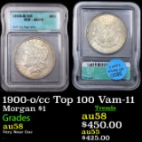 1900-o/cc Top 100 Morgan Dollar Vam-11 $1 Graded au58 By ICG