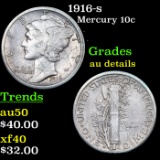 1916-s Mercury Dime 10c Grades AU Details