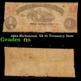 1862 Richmond, VA $1 Treasury Note Grades f+