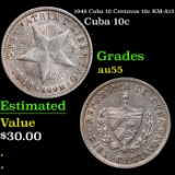 1948 Cuba 10 Centavos 10c KM-A12 Grades Choice AU