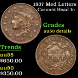 1837 Med Letters Coronet Head Large Cent 1c Grades AU Details