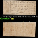 1861 Raleigh, State of North Carolina $1 Note Grades f+