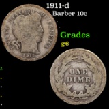 1911-d Barber Dime 10c Grades g+