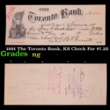 1891 The Toronto Bank, KS Check For $7.20 Grades NG