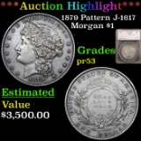 Proof ***Auction Highlight*** 1879 Pattern J-1617 Morgan Dollar 1 Graded pr53 By SEGS (fc)