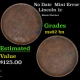 No Date  Lincoln Cent Mint Error 1c Grades Select Unc BN