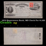 1870 Hagerstown Bank, MD Check For $1,100 Grades NG