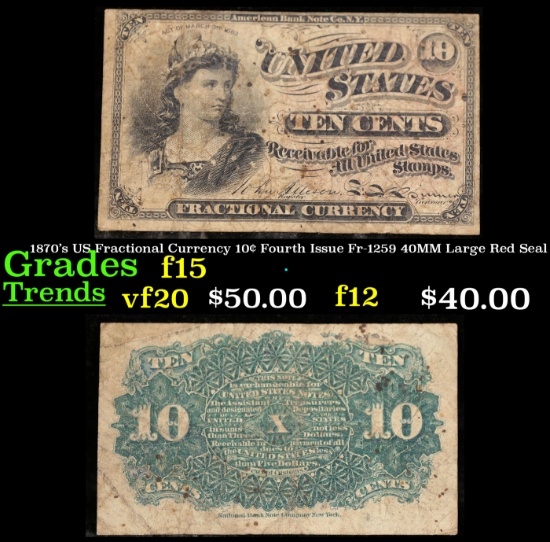 1870's US Fractional Currency 10¢ Fourth Issue Fr-1259 40MM Large Red Seal Grades f+