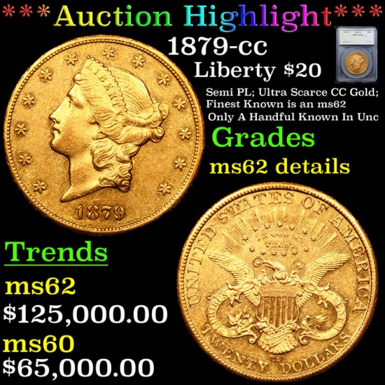 ***Auction Highlight*** 1879-cc Gold Liberty Double Eagle $20 Graded ms62 details By SEGS (fc)