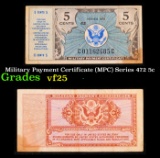 Military Payment Certificate (MPC) Series 472 5c Grades vf+