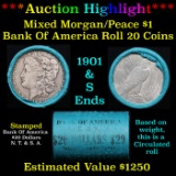 ***Auction Highlight*** Bank Of America 1901 & 'S' Ends Mixed Morgan/Peace Silver dollar roll, 20 co