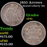 1853 Arrows Seated Liberty Dime 10c Grades xf+