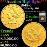 ***Auction Highlight*** 1848-o Gold Liberty Eagle $10 Graded au53 By SEGS (fc)