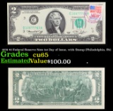 1976 $2 Federal Reserve Note 1st Day of Issue, with Stamp (Philadelphia, PA) Grades Gem CU