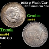 1952-p Wash/Car Old Commem Half Dollar 50c Grades Choice Unc