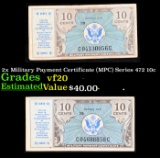 2x Military Payment Certificate (MPC) Series 472 10c Grades vf, very fine