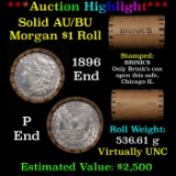 ***Auction Highlight***  AU/BU Slider Brinks Shotgun Morgan $1 Roll 1896 & 'P' Ends Virtually UNC (f