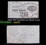 1863 $20 Confederate Bank Loan Grades Choice AU
