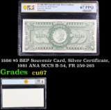 PCGS 1886 $5 BEP Souvenir Card, Silver Certificate, 1981 ANA SCCS B-54, FR 259-265 Graded cu67 By PC