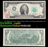 1976 $2 Federal Reserve Note 1st Day of Issue, with Stamp (Philadelphia, PA) Grades Gem CU