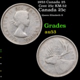 1953 Canada 25 Cent 25c KM-52 Grades Select AU