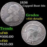 1836 Capped Bust Half Dollar 50c Grades VF Details