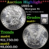 ***Auction Highlight*** 1895-s Morgan Dollar $1 Graded ms63+ By SEGS (fc)